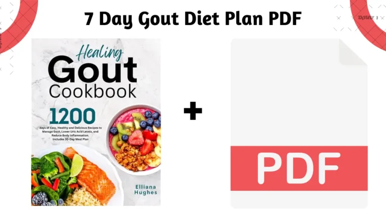 7 Day Gout Diet Plan PDF Latest 2024: Healthy Diet