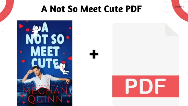 A Not So Meet Cute PDF Latest 2024