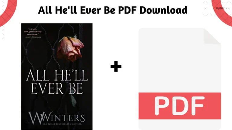 All He’ll Ever Be PDF (Merciless #1-4) By W. Winters Latest
